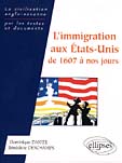 Book cover, L'immigration aux Etats-Unis de 1607 à nos jours