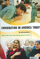 Book Cover, Immigration in America Today: An Encyclopedia