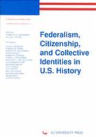 Book Cover, Federalism, Citizenship, Collective Identities in U.S. History
